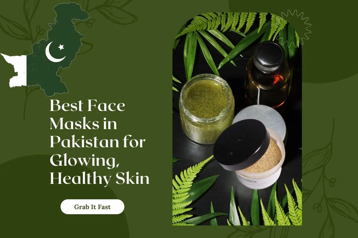 Best Face Masks in Pakistan for Glowing, Healthy Skin