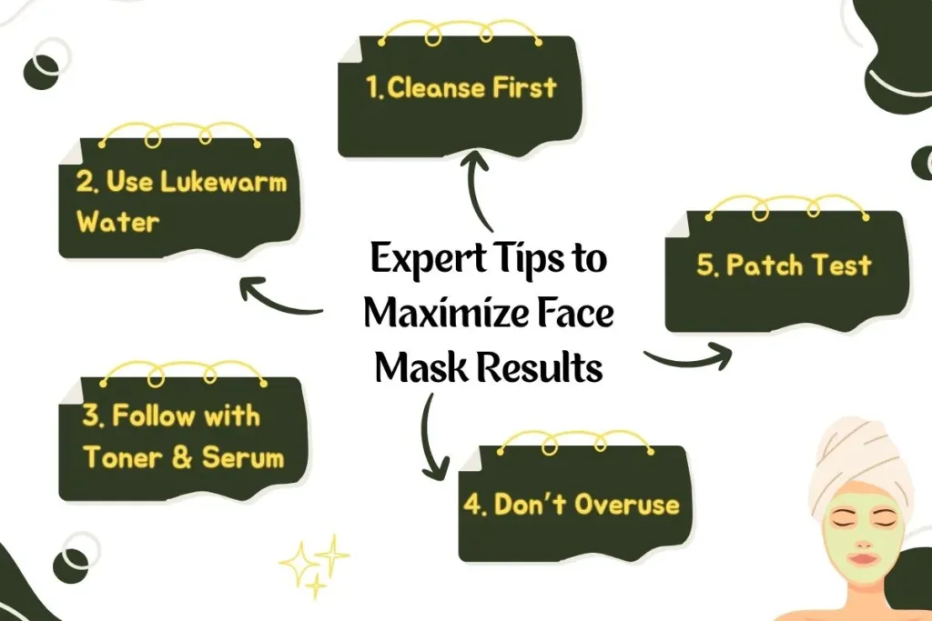 Expert Tips to Maximize Face Mask Results