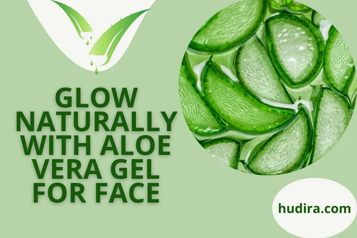 Benefits of Aloe Vera Gel for Face