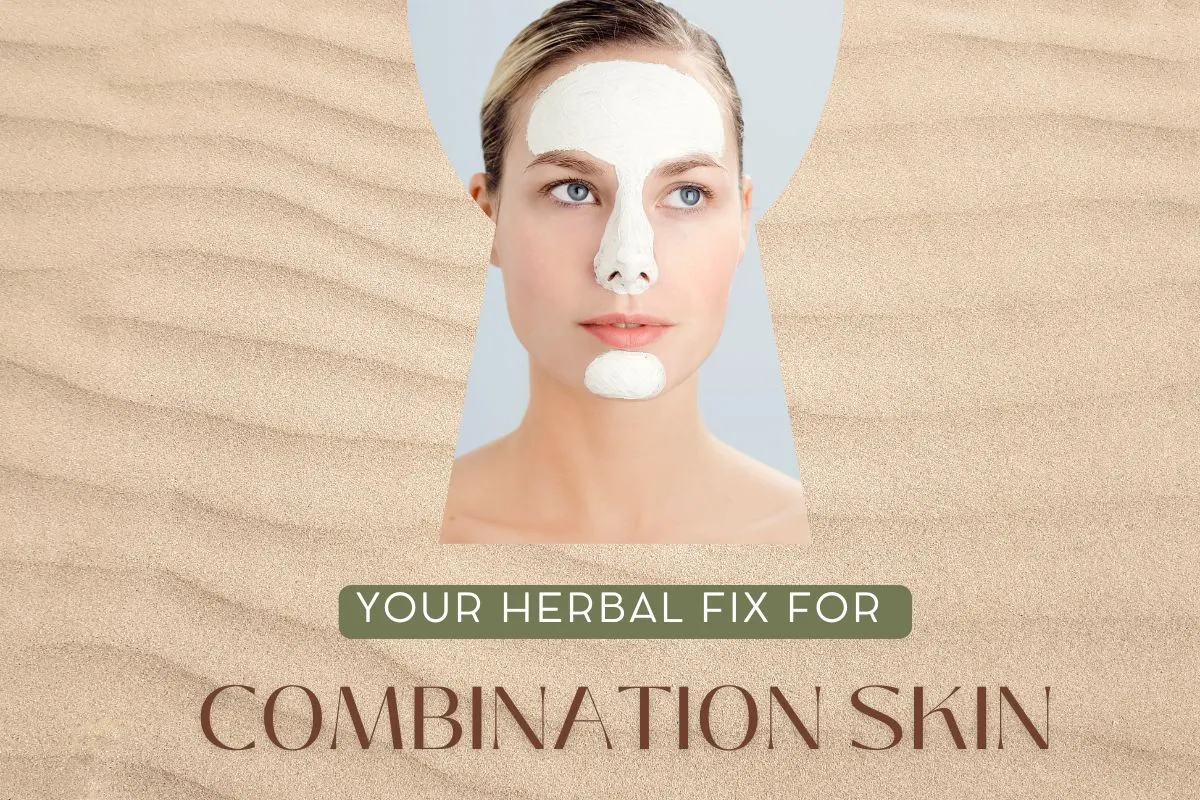 Skin care Routine for Combination Skin