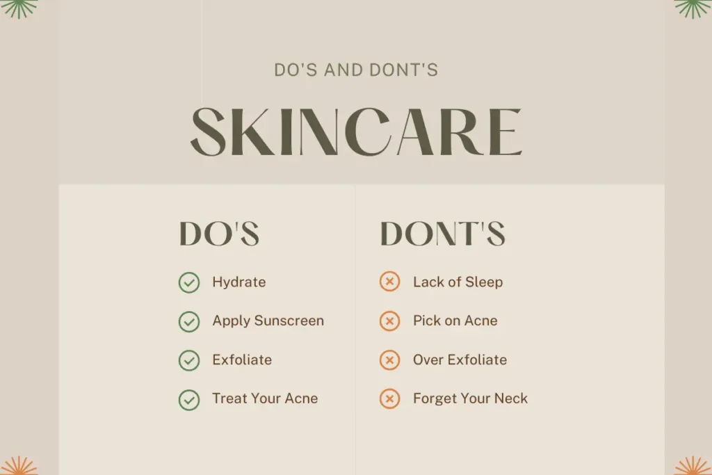 Simple Skincare do's and don'ts infographic. The do's include: hydrate, apply sunscreen, exfoliate, and treat your acne. The don'ts include: lack of sleep, pick on acne, over exfoliate, and forget your neck.