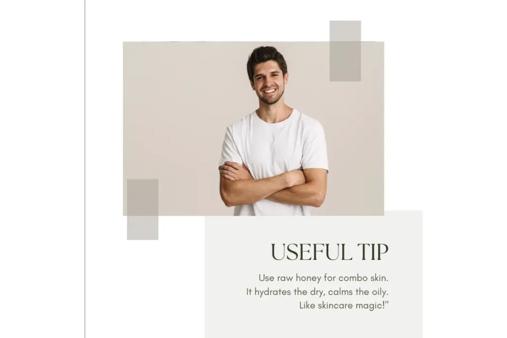 Smiling man sharing a skincare tip for best men's skincare for combination skin using raw honey to balance oily and dry areas naturally.
