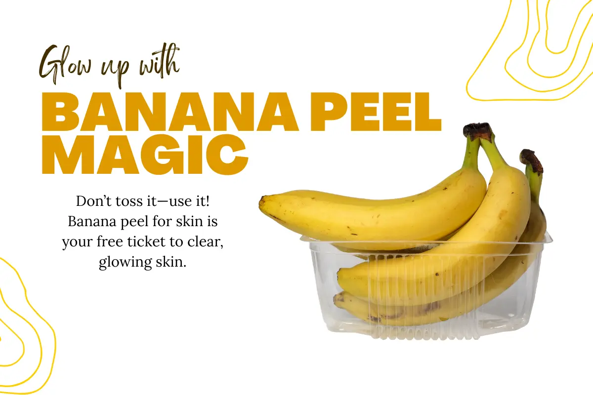 Banana peel for skin benefits – natural skincare tip for glowing, clear skin using ripe banana peels at home.