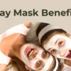 Clay mask benefits and application tips