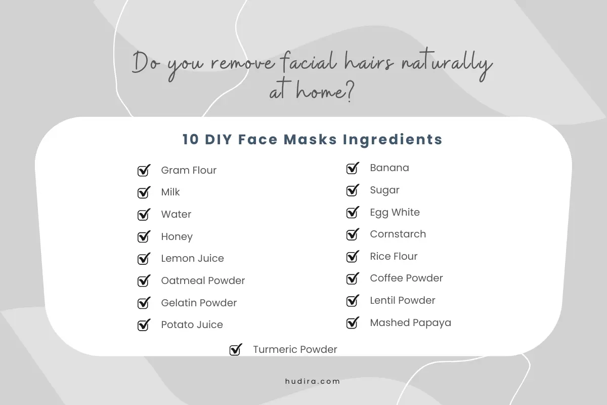 DIY facial hair removal mask ingredients checklist for smooth glowing skin.