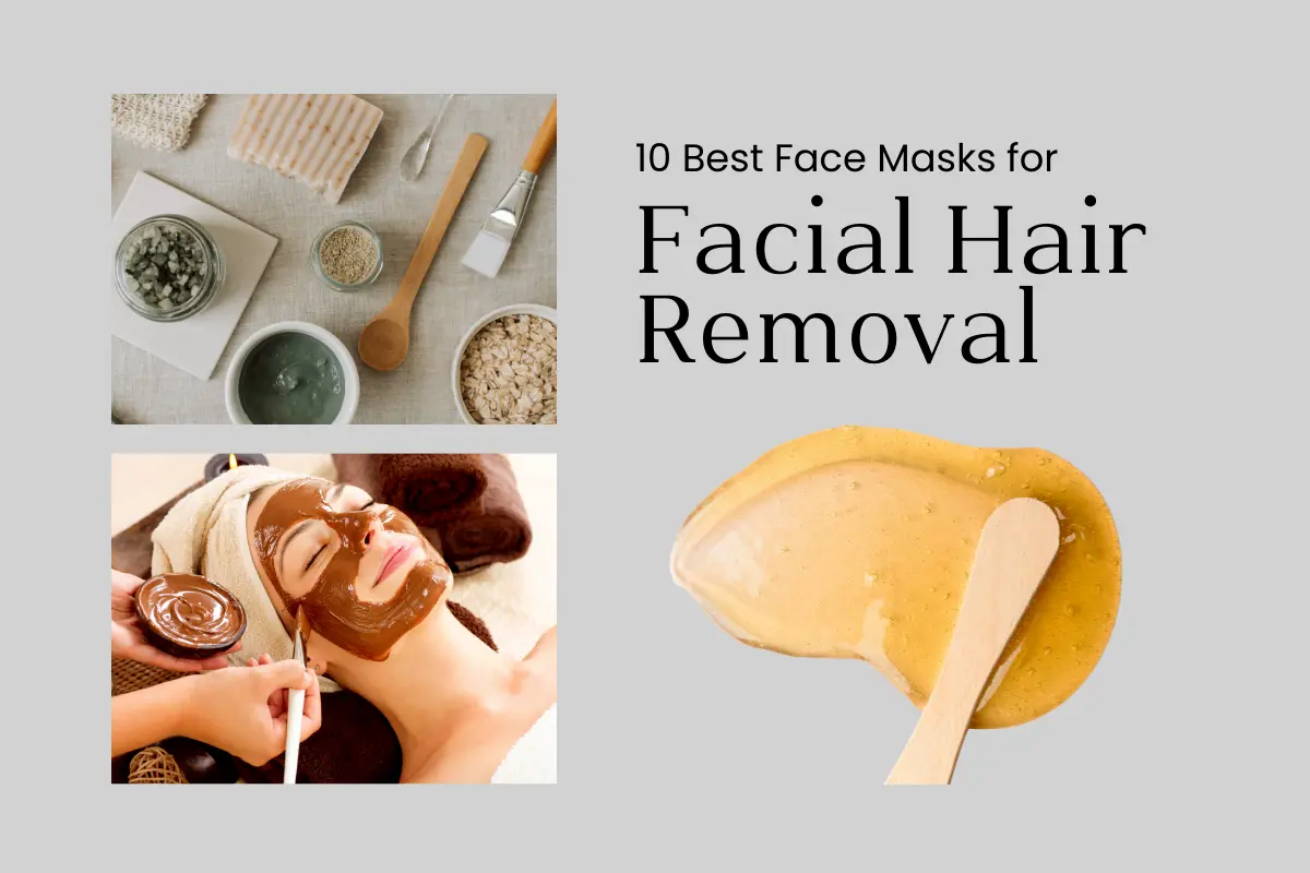 Natural DIY face mask to remove facial hair – top 10 remedies for smooth, glowing skin at home.