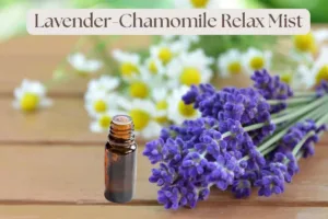 Lavender-Chamomile Relax Mist
