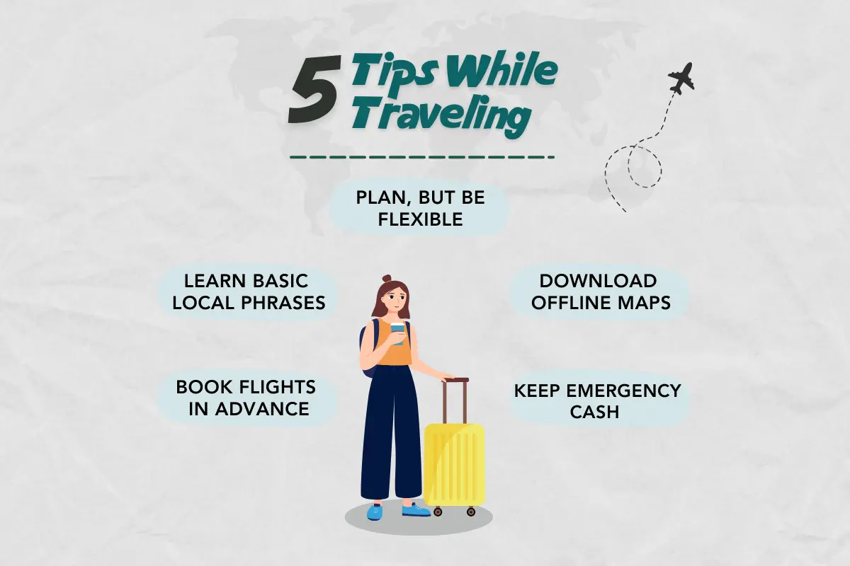 5 travel tips illustration with woman holding suitcase, including booking flights, offline maps, local phrases, flexible plans, and emergency cash.