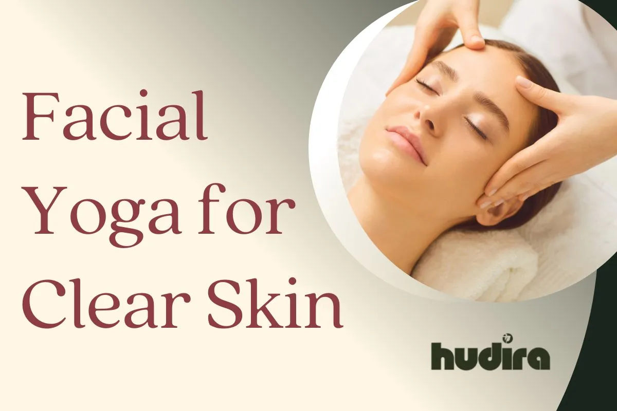 Facial Yoga for Clear Skin | Natural face lift