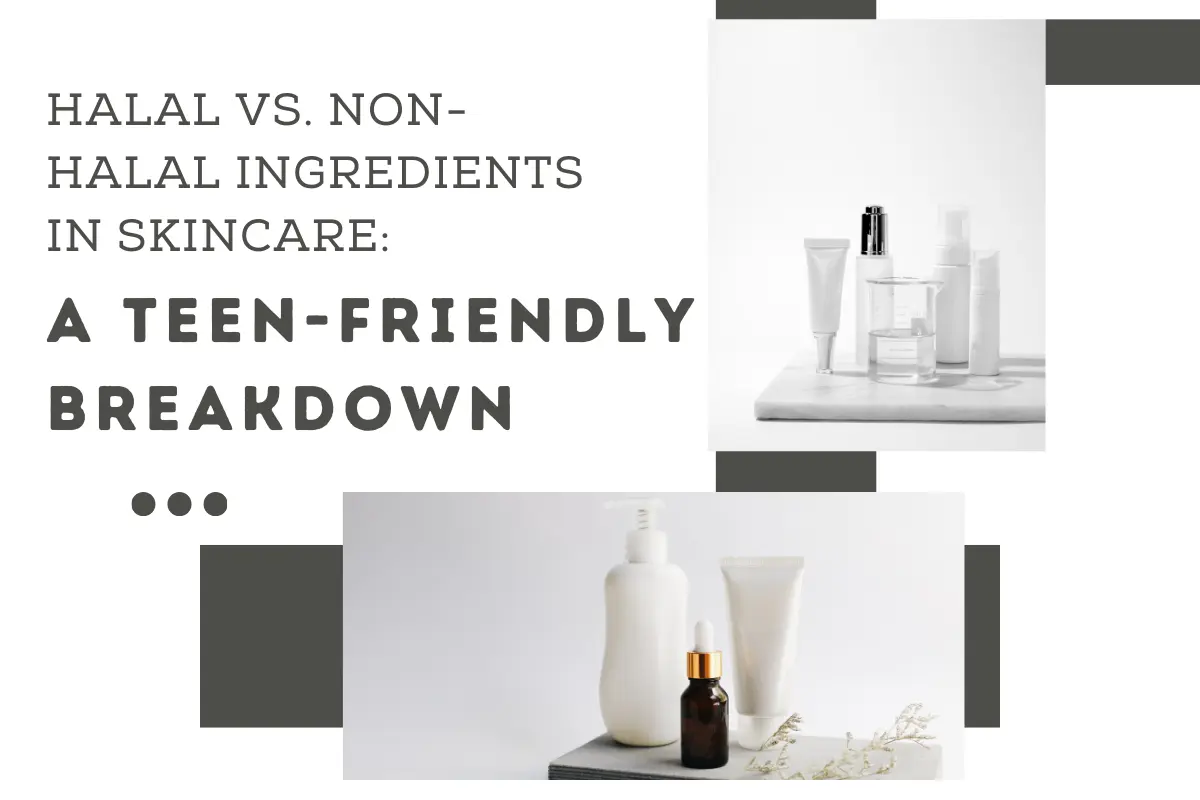 Halal vs Non-Halal Ingredients in Skincare