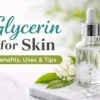 Glycerin for skin care elegance