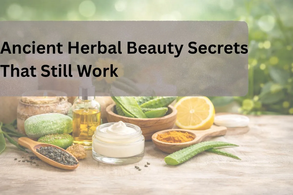 Ancient Skincare Secrets Best for Glowing Skin