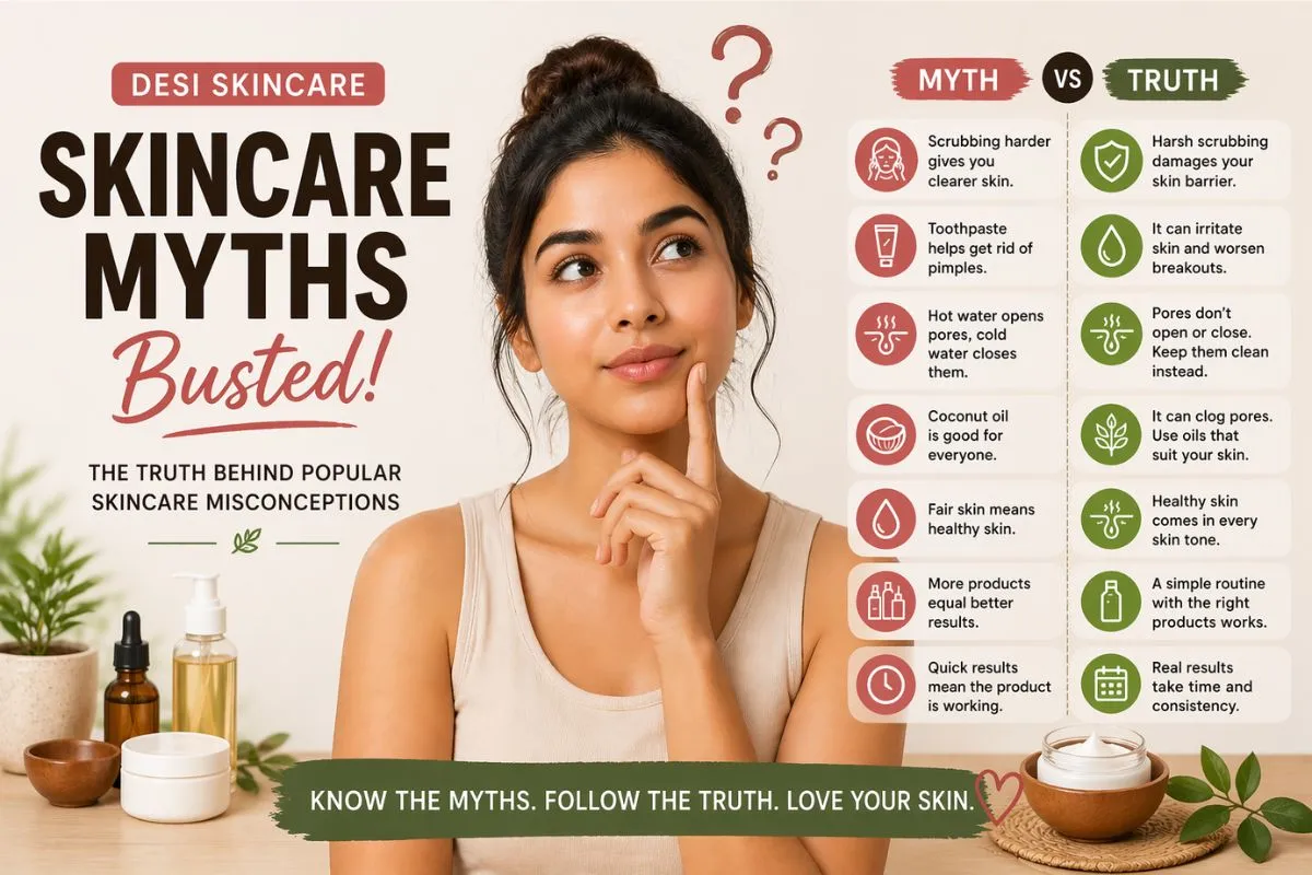Desi Skin Care Myths That Need to Go