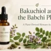 Bakuchiol vs Retinol: Is Bakuchiol as Effective as Retinol?