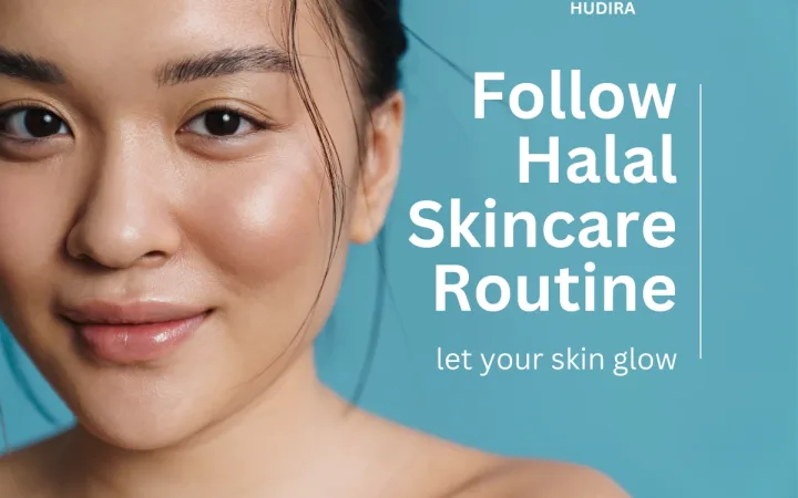 Halal Skincare Routine for Teenagers