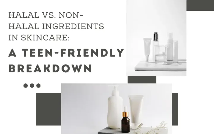 Halal vs Non-Halal Ingredients in Skincare