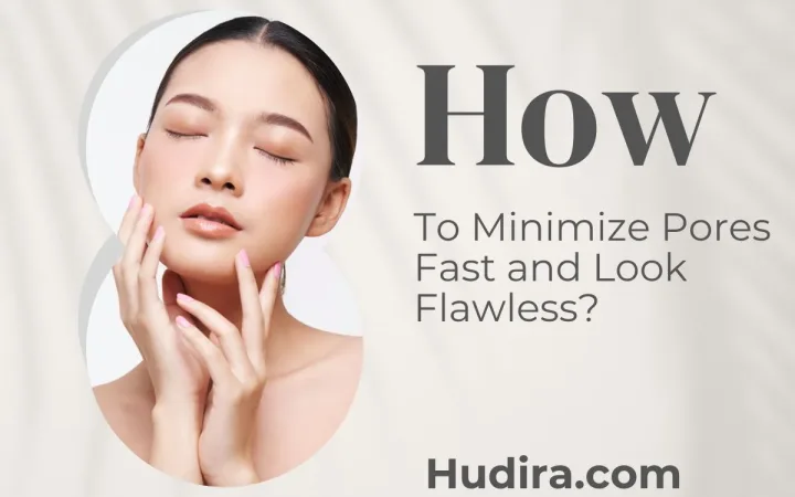 How to minimize pores effectively