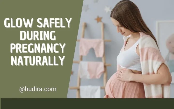 Natural skincare during pregnancy