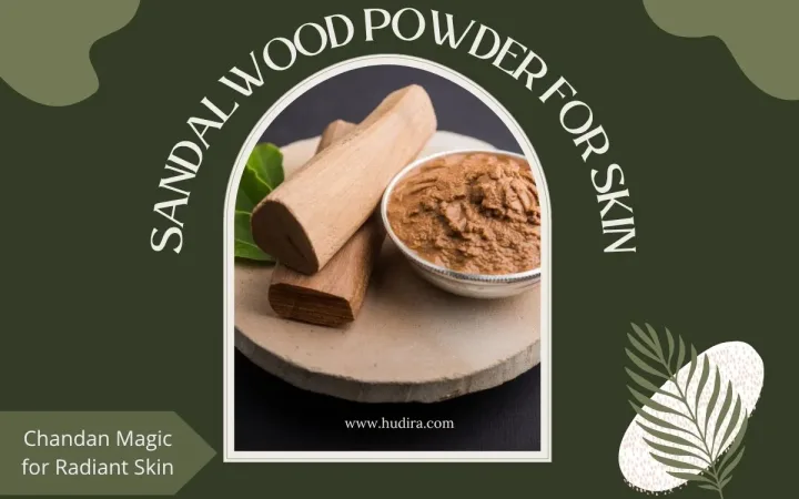 Sandalwood Powder for Skin | Hudira