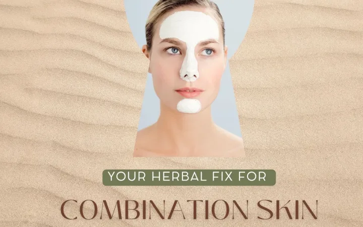 Skin care Routine for Combination Skin