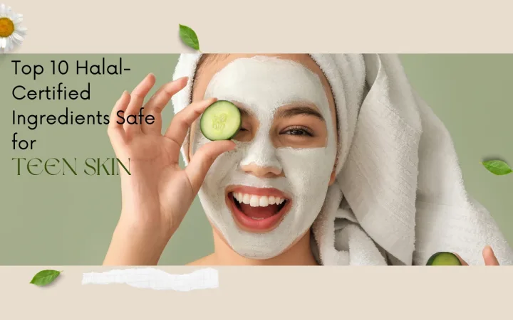 Halal skincare products for teens